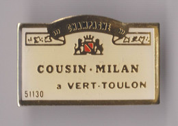 PIN'S Champagne MARNE { COUSIN-MILAN } {S17-21} - Boissons
