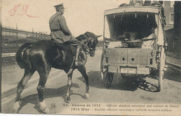 Guerre 1914  British Officer Escorting A Car With Wounded Soldiers Ambulance . Hopital Auxiliaire 102 Vierzon - Croix-Rouge