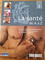 La Santé De A à Z Sud Ouest - Encyclopédies