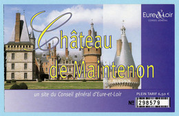 Ticket Ou Billet D’entrée Au Château De Maintenon - Biglietti D'ingresso