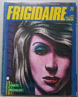 FRIGIDAIRE -N  71  DEL    OTTOBRE 1986 (CART 73) - Premières éditions