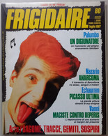 FRIGIDAIRE -N  80  DEL  LUGLIO 1987 (CART 73) - First Editions