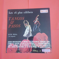 TANGOS & PASOS- 33T - Les 16 Les Plus Célèbres De Luis Pena Y Su Orquestra X 2 Scans - Autres - Musique Espagnole