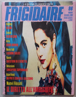 FRIGIDAIRE -N  96 DEL  NOVEMBRE 1988 (CART 73) - Premières éditions