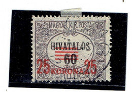 HONGRIE ( Y&T) 1922 - N°10  * Timbres De Service De 1921 Surchargés*     25k Sur 60fi  (obli) - Officials