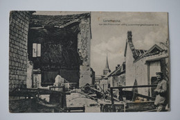 AK: Lorettohöhe Von Den Franzosen Völlig Zusammengeschossener Ort / 1916 Nach Wangen - Guerra 1914-18