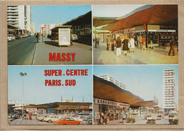 91  MASSY   SUPER  CENTTRE PARIS  SUD ( LA RUE DES  CANADIENS - LE CENTRE  - LE PARKING  -LE  KANGOUROU ) - Massy
