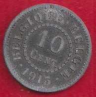BELGIQUE - 10 CENTIMES - 1915 - 1 Franc