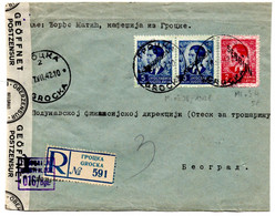Lettre Recommandée Censurée De Grocka Serbie Serbien (7.07.1942) Petar II Geöffnet - Serbia