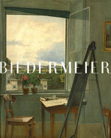 Biedermeier - The Invention Of Simplicity - Bellas Artes