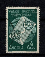 Angola Nice USED Dark Green UPU Mf#320 1949 Union Postale Universelle 75 Ans - Angola