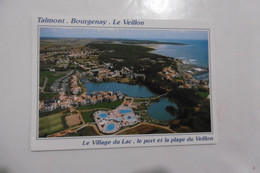 D 85 - Talmont - Bourgenay - Le Veillon - Le Village Du Lac, Le Port Et La Plage Du Veillon - Talmont Saint Hilaire