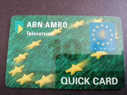 NETHERLANDS  PREPAID   ABN/AMRO TELESERVICE QUICK CARD  MINT CARD    ** 5295** - Non Classificati