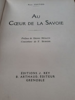 Au Coeur De La Savoie PAUL GUITON éditions Arthaud 1926 - Alpes - Pays-de-Savoie