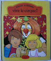 ENFANTINA // Vive Le Cirque / Dessin SIDOBRE (Lévis) / Hachette 1976 / BE - Hachette