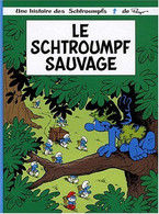 Le Schtroumpf Sauvage Album Petit Format 2008   +++COMME NEUF+++ LIVRAISON GRATUITE+++ - Schtroumpfs, Les - Los Pitufos