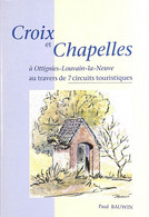 Ottignies-Louvain-la-Neuve / Croix Et Chapelles - Storia