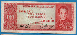 BOLIVIA 	100 Pesos Bolivanos	 	  L. 13.07.1962	# 19A812539 P# 164A Simón Bolívar - Bolivia