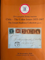 Catalogues Corinphila Auktionen. 228 And 236 CHILE THE COLON ISSUES 1853-1867. The Joseph Hackmey Collection - Catalogi Van Veilinghuizen