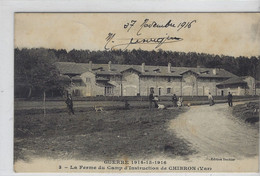 DEPT 83 - SIGNES - CHIBRON - LA FERME DU CAMP D'INSTRUCTION - 1916 - Signes