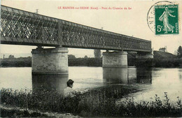 Le Manoir Sur Seine * Le Pont Du Chemin De Fer * Ligne De L'eure - Le Manoir