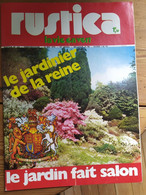 Rustica_N°124_14 Mai 1972_le Jardinier De La Reine__le Jardin Fait Salon_ - Giardinaggio
