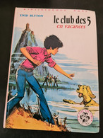 Le Club Des Cinq En Vacances Enid Blyton +++BE+++ LIVRAISON GRATUITE+++ - Bibliotheque Rose