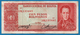 BOLIVIA 	100 Pesos Bolivianos	 	  L. 13.07.1962	# 18L137687 P# 164A Simón Bolívar - Bolivien