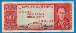 BOLIVIA 	100 Pesos Bolivianos	 	  L. 13.07.1962	# 19G153164 P# 164A Simón Bolívar - Bolivien