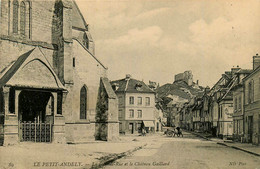 Le Petit Andely * La Grande Rue Et Le Château Gaillard - Andere & Zonder Classificatie