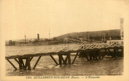 Quillebeuf Sur Seine * L'estacade * Ponton Bateau Vapeur - Andere & Zonder Classificatie