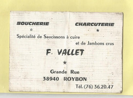 Carte De Visite Roybon Boucherie Charcuterie Vallet Grande Rue 38 Isère , Calendrier 1984 - Cartoncini Da Visita