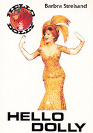 Cinéma Affiche Sur Carte Hello Dolly Barbara Streisand Film Comédie Musicale CPM Chanteuse - Posters On Cards