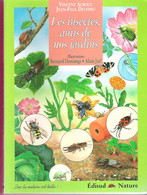 Les Insectes Amis De Nos Jardins Vincent Albouy Illustrations Bernard Domange - Tuinieren