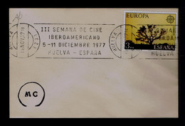 Gc5605 SPAIN Huelva City 1977 Slogan Pmk "3th Iberoamericano Cinema Week" Cinéma Films Movies Cine Arts - Cinéma