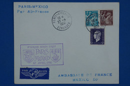 R8 FRANCE BELLE LETTRE 1952 PREMIER VOL PARIS MEXICO + AMBASSADE+ DULAC 50F + AFFRANCHISSEMENT PLAISANT - 1927-1959 Storia Postale