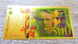 ★  BILLET POLYMER " OR " AVEC COULEURS DU 500 FRANCS PIERRE ET MARIE CURIE ★ - 500 F 1994-2000 ''Pierre Et Marie Curie''