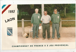 Photographie , 290 X 180 Mm , Sports ,  Championnat De France X 2 JEU PROVENCAL, 1993, LAON, Frais Fr 1.95 E - Deportes