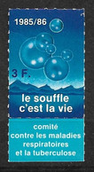 Vignette Le Souffle C'est La Vie Contre Les Maladies Respiratoires Et La Tuberculose 1985/86  Neuf  * *   B/ TB  - Antitubercolosi