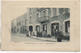 42 ANDREZIEUX  La Place  - Hôtel Exbrayat (animée) - Andrézieux-Bouthéon