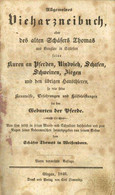 Landwirtschaft Vieharzneibuch Schäfer Thomas In Weißenborn 1846 Verlag Carl Flemming II (Stockflecken, Altersbedingte Ge - Tentoonstellingen