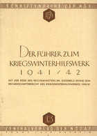 WHW Buch Der Führer Zum Kriegs-WHW 1941/1942 Zentralverlag Der NSDAP Franz Eher Nachf. 52 Seiten II - Guerre 1939-45