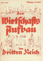 Buch WK II Der Wirtschaftsaufbau Im Dritten Reich Pfaff, Alfred Dr. 1932 Verlag Deutscher Volksverlag  32 Seiten II (fle - Oorlog 1939-45