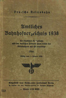 Buch WK II Deutsche Reichsbahn Amtliches Bahnhofverzeichnis 1938 Aufgestellt Vom Reichsbahn Zentralamt Berlin 946 Seiten - Oorlog 1939-45