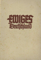 Buch WK II Ewiges Deutschland Ein Deutsches Hausbuch Weihnachtsgabe Des WHW 1939 Verlag Georg Westermann 352 Seiten Viel - Oorlog 1939-45