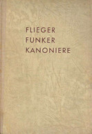 Buch WK II Flieger Funker Kanoniere Hrsg. Rikli, Martin Dr. 1938 Verlag Schützen 136 Seiten Sehr Viele Abbildungen II (f - Oorlog 1939-45