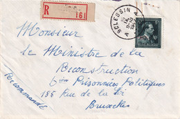 DDY 241 -  Lettre Recommandée TP Moins 10 % SCLESSIN 1947 Vers Bruxelles - Petite Griffe - 1946 -10%