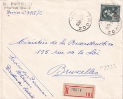 DDY 244 -  Lettre Recommandée TP Moins 10 % TROOZ 1948 Vers Bruxelles - Bachelet , PRAYON-TROOZ - 1946 -10%