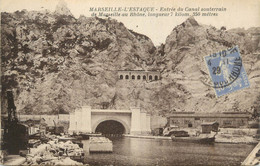 CPA FRANCE 13 " Marseille, L'estaque, Entrée Du Canal Souterrain De Marseille Au Rhône" - L'Estaque