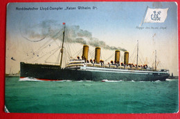 SS. "KAISER WILHELM II" , NORDDEUTSCHER LLOYD , USED 1910 - Paquebote